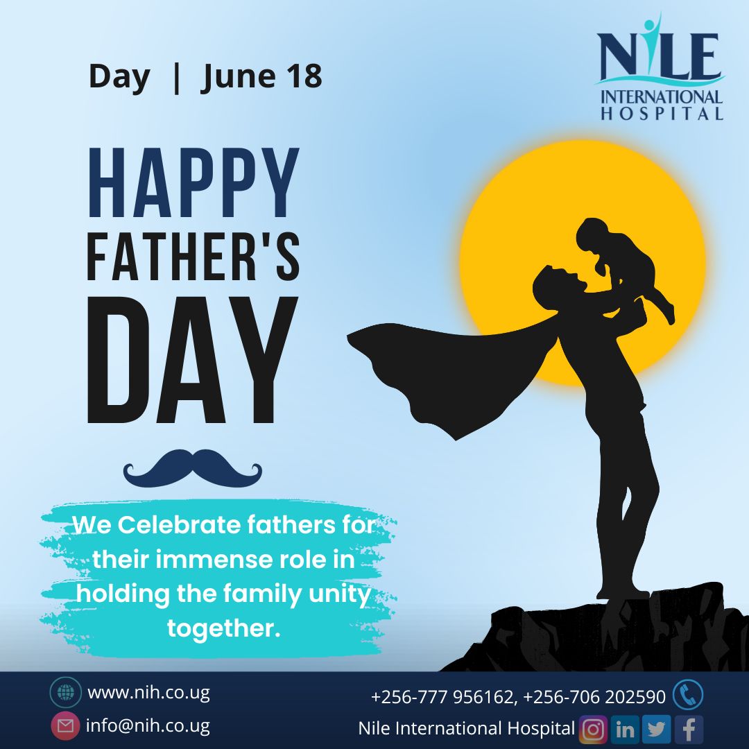 Happy Father’s Day – NILE INTERNATIONAL HOSPITAL